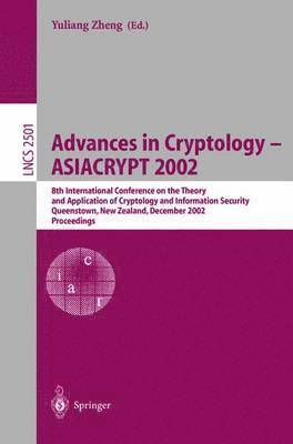 Yuliang Zheng - Advances in Cryptology - ASIACRYPT 2002, Häftad