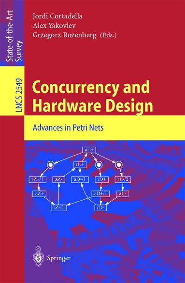 Jordi Cortadella, Alex Yakovlev, Grzegorz Rozenberg - Concurrency and Hardware Design, Häftad