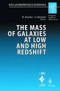 bokomslag The Mass of Galaxies at Low and High Redshift