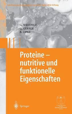 Proteine - nutritive und funktionelle Eigenschaften