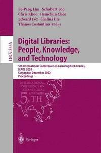 bokomslag Digital Libraries: People, Knowledge, and Technology