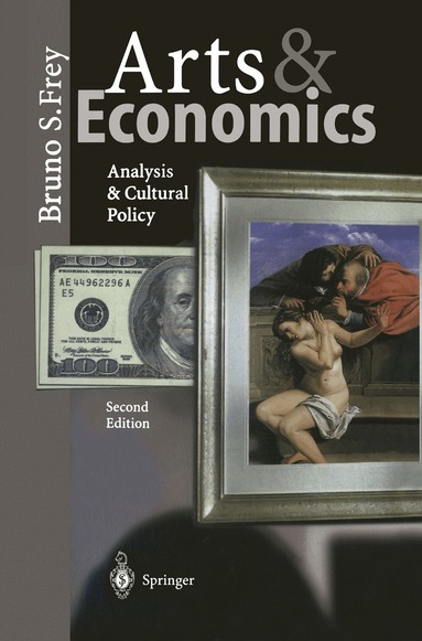 Bruno S. Frey - Arts & Economics, Häftad