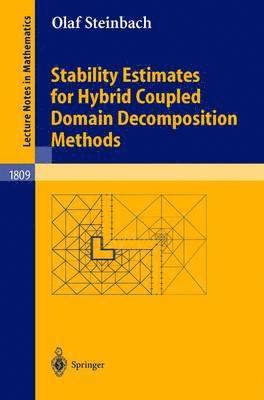 Stability Estimates for Hybrid Coupled Domain Decomposition Methods 1