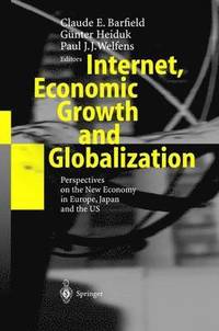 bokomslag Internet, Economic Growth and Globalization