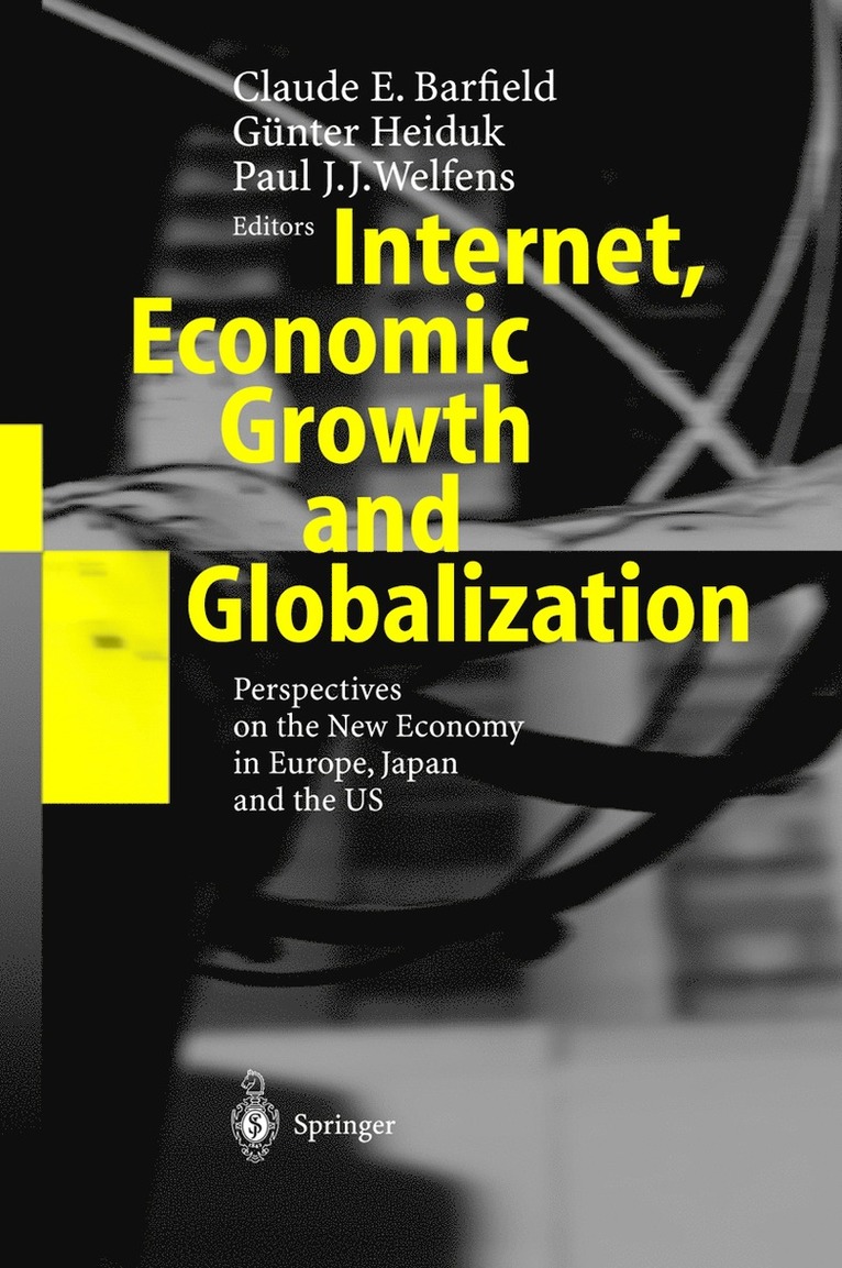 Internet, Economic Growth and Globalization 1