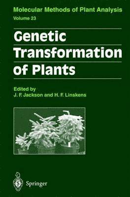 John Flex Jackson, Hans F. Linskens - Genetic Transformation of Plants, Inbunden