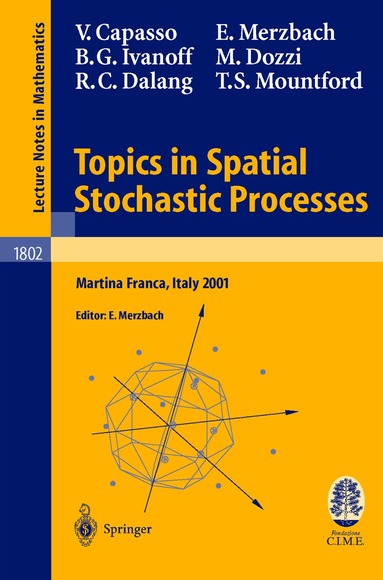 Vincenzo Capasso, Ely Merzbach, B. Gail Ivanoff, Marco Dozzi, Robert Dalang, Thomas Mountford, Ely Merzbach - Topics in Spatial Stochastic Processes, Häftad