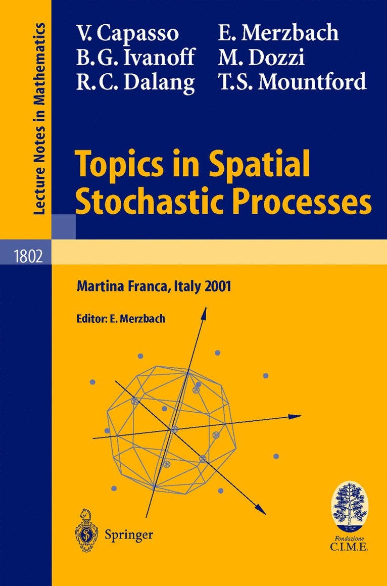 Vincenzo Capasso, Ely Merzbach, B. Gail Ivanoff, Marco Dozzi, Robert Dalang, Thomas Mountford, Ely Merzbach - Topics in Spatial Stochastic Processes, Häftad
