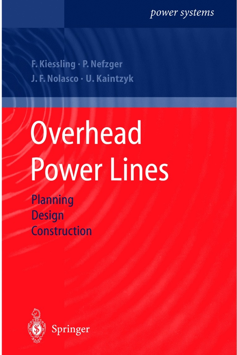 Friedrich Kiessling, Peter Nefzger, Joao Felix Nolasco, Ulf Kaintzyk - Overhead Power Lines, Inbunden