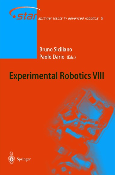 Bruno Siciliano, Paolo Dario - Experimental Robotics VIII, Inbunden