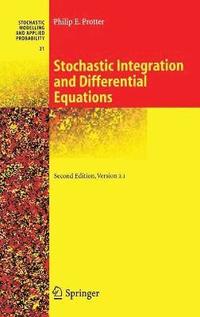 bokomslag Stochastic Integration and Differential Equations