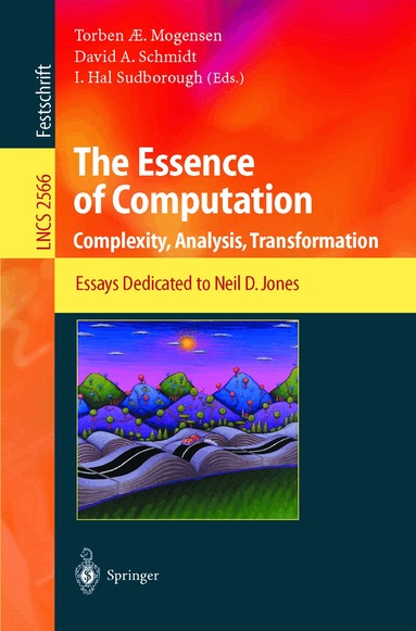 Torben Mogensen, David Schmidt, I. Hal Sudborough - Essence of Computation, Häftad