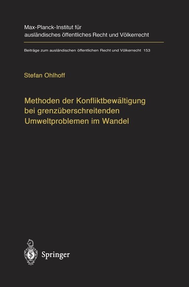 Stefan Ohlhoff - Methoden der Konfliktbewältigung bei grenzüberschreitenden Umweltproblemen im Wandel, Inbunden