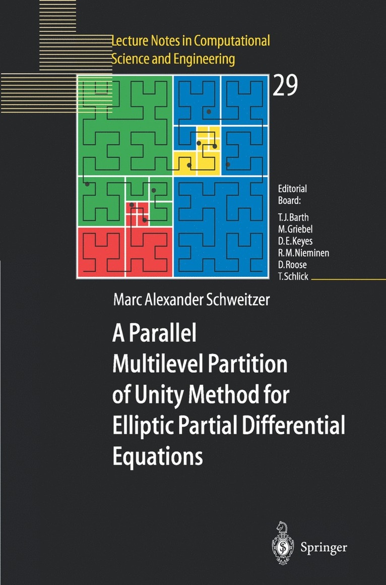 Marc Alexander Schweitzer - Parallel Multilevel Partition of Unity Method for Elliptic Partial Differential Equations, Häftad