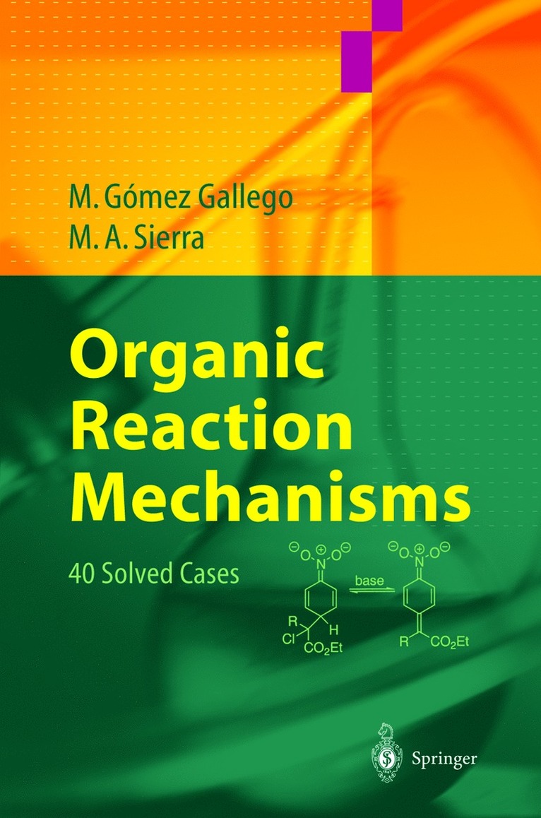 Mar Gómez Gallego, Miguel A. Sierra, Mar Gomez Gallego - Organic Reaction Mechanisms, Inbunden