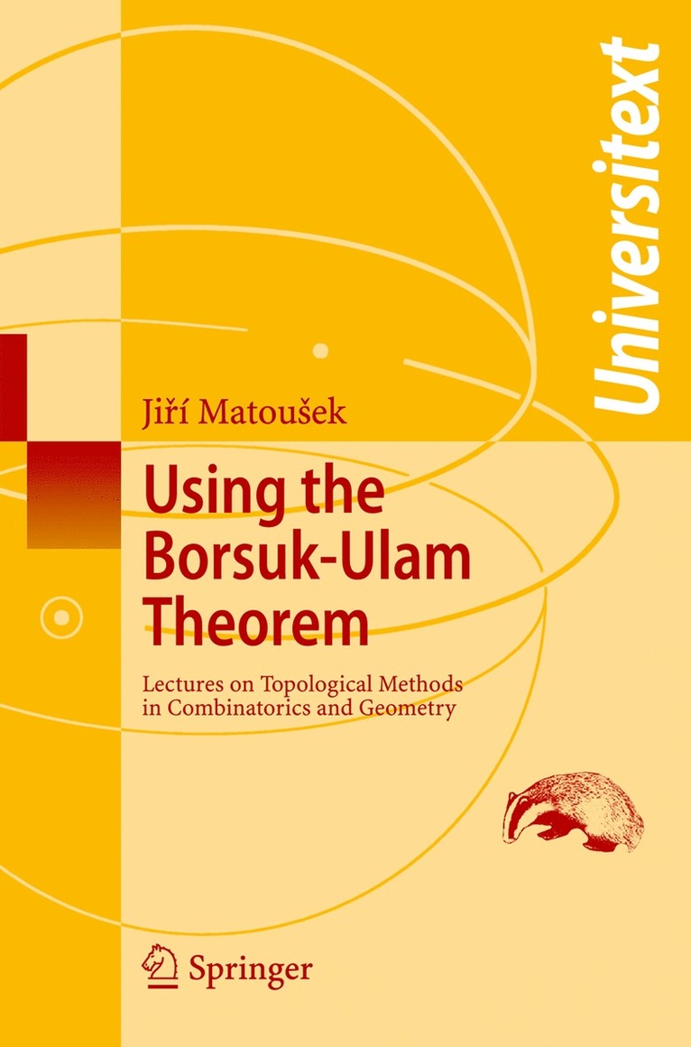 Jiri Matousek - Using the Borsuk-Ulam Theorem, Häftad