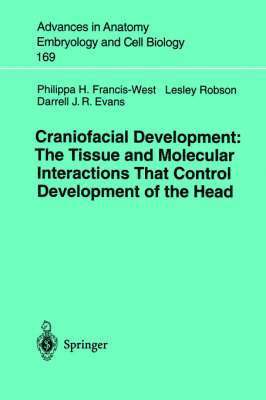 bokomslag Craniofacial Development The Tissue and Molecular Interactions That Control Development of the Head