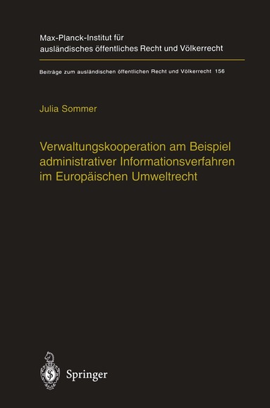 Julia Sommer - Verwaltungskooperation am Beispiel administrativer Informationsverfahren im Europäischen Umweltrecht, Inbunden