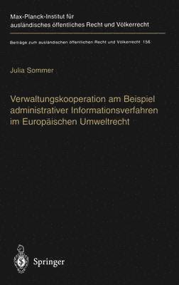 Verwaltungskooperation am Beispiel administrativer Informationsverfahren im Europischen Umweltrecht 1