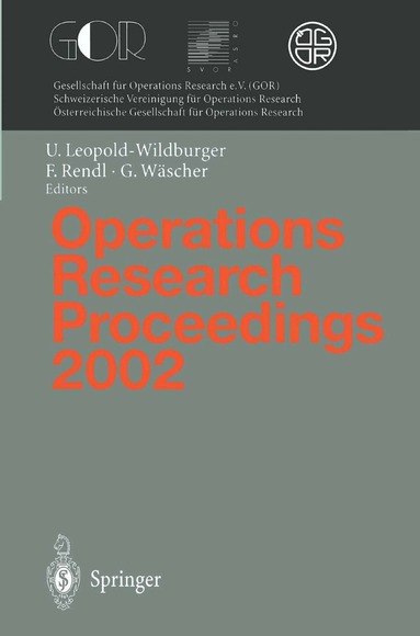 Ulrike Leopold-Wildburger, Franz Rendl, Gerhard Wäscher - Operations Research Proceedings 2002, Häftad