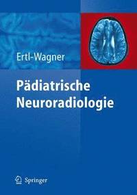 bokomslag Pdiatrische Neuroradiologie