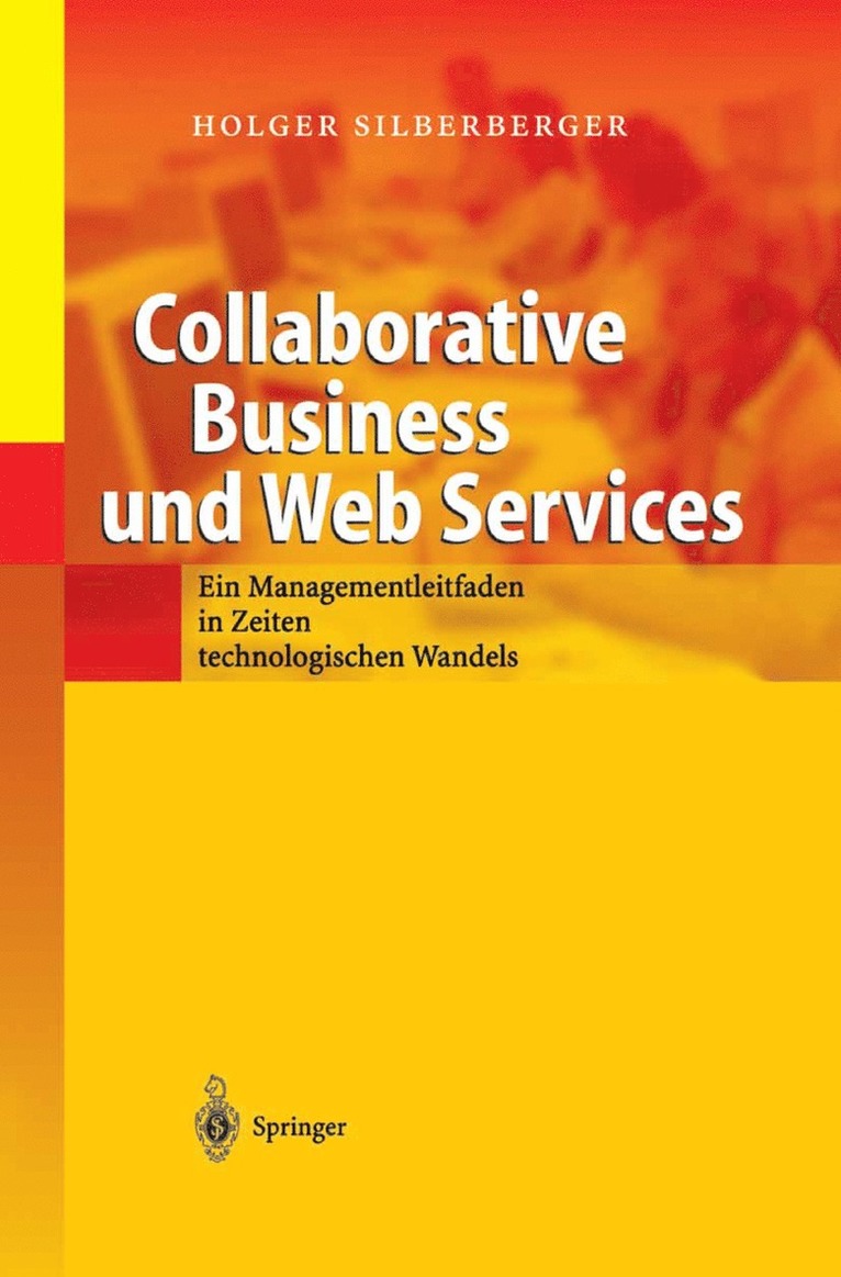 Holger Silberberger - Collaborative Business und Web Services, Inbunden