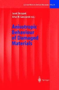 bokomslag Anisotropic Behaviour of Damaged Materials