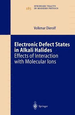Volkmar Dierolf - Electronic Defect States in Alkali Halides, Inbunden