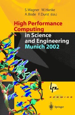 High Performance Computing in Science and Engineering in Munich 2002 1