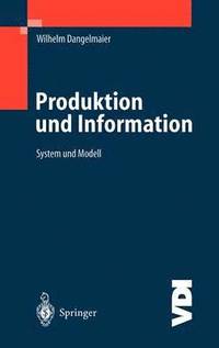 bokomslag Produktion und Information