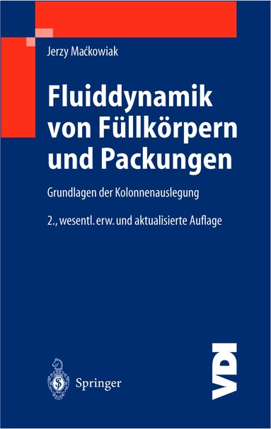 Jerzy Mackowiak - Fluiddynamik von Füllkörpern und Packungen, Inbunden