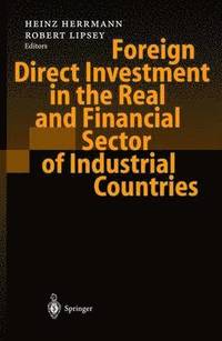 bokomslag Foreign Direct Investment in the Real and Financial Sector of Industrial Countries