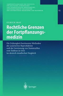 bokomslag Rechtliche Grenzen der Fortpflanzungsmedizin