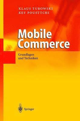 Klaus Turowski, Key Pousttchi - Mobile Commerce, Häftad