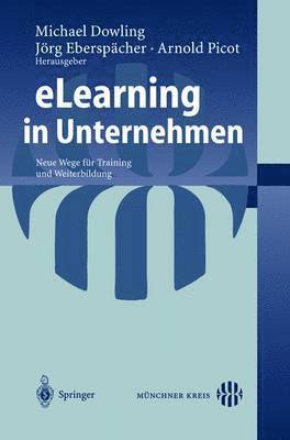 Michael Dowling, Jörg Eberspächer, Jarg Eberspacher - eLearning in Unternehmen, Häftad