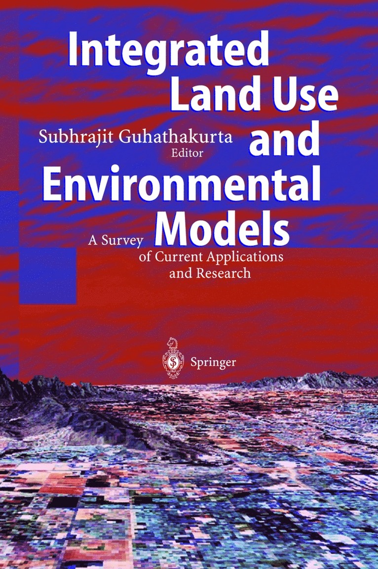 Integrated Land Use and Environmental Models
