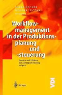 bokomslag Workflowmanagement in der Produktionsplanung und -steuerung