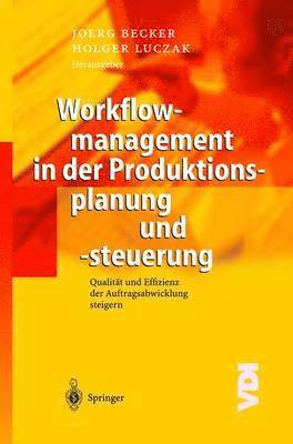 bokomslag Workflowmanagement in der Produktionsplanung und -steuerung