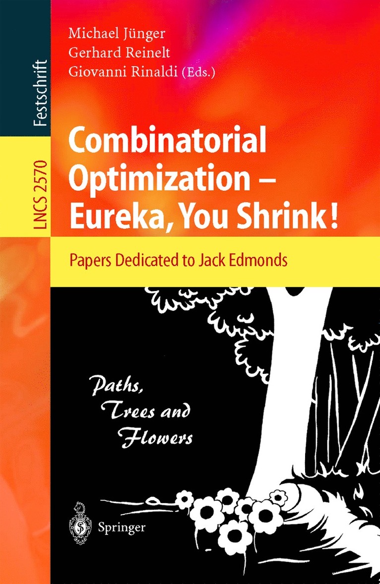 Michael Jünger, Gerhard Reinelt, Giovanni Rinaldi - Combinatorial Optimization -- Eureka, You Shrink!, Häftad