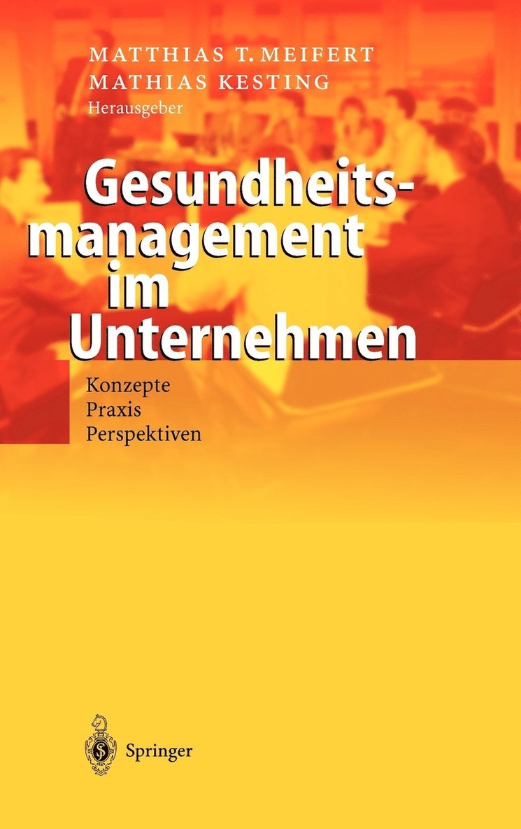 Gesundheitsmanagement im Unternehmen 1