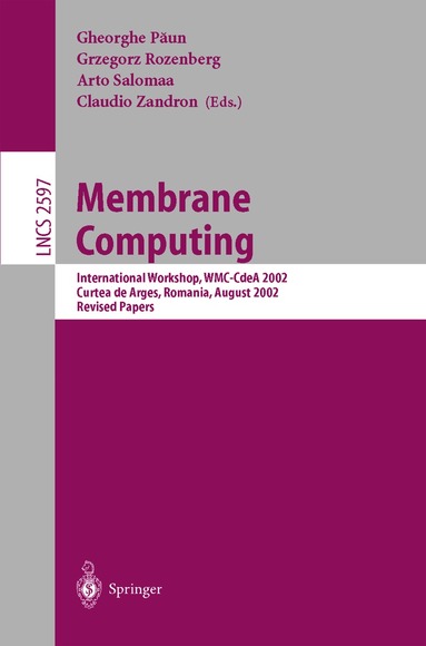 Gheorghe Paun, Grzegorz Rozenberg, Arto Salomaa, Claudio Zandron - Membrane Computing, Häftad