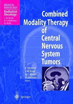 bokomslag Combined Modality Therapy of Central Nervous System Tumors