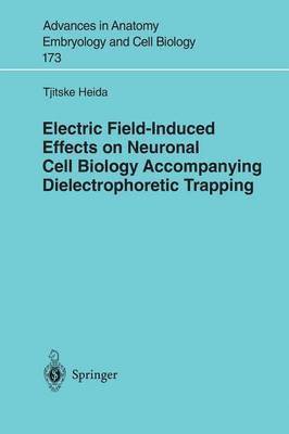 Electric Field-Induced Effects on Neuronal Cell Biology Accompanying Dielectrophoretic Trapping 1