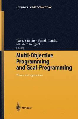 Multi-Objective Programming and Goal Programming 1