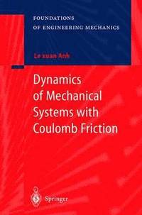 bokomslag Dynamics of Mechanical Systems with Coulomb Friction