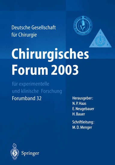Norbert P. Haas, Edmund A. M. Neugebauer, H. Bauer - Chirurgisches Forum 2003 für experimentelle und klinische Forschung, Häftad