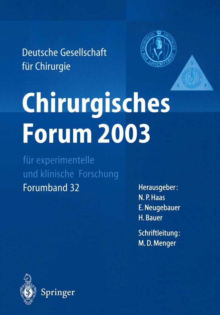 Norbert P. Haas, Edmund A. M. Neugebauer, H. Bauer - Chirurgisches Forum 2003 für experimentelle und klinische Forschung, Häftad