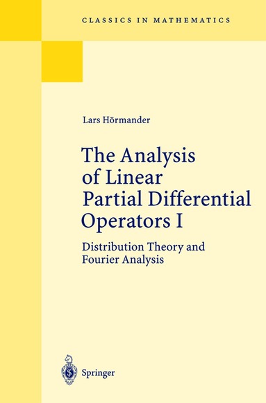 Lars Hörmander - Analysis of Linear Partial Differential Operators I, Häftad