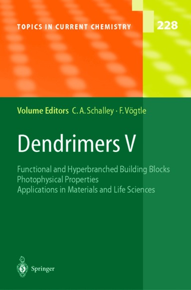 Christoph A. Schalley, Fritz Vögtle - Dendrimers V, Inbunden
