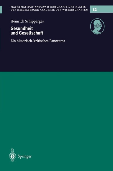 Heinrich Schipperges - Gesundheit und Gesellschaft, Häftad